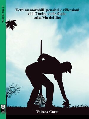 cover image of Detti memorabili, pensieri e riflessioni dell'Omino delle foglie sulla Via del Tao